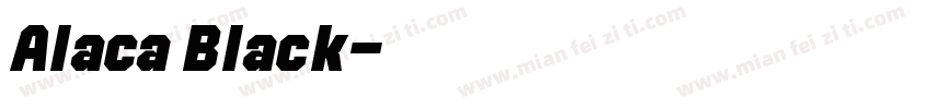 Alaca Black字体转换